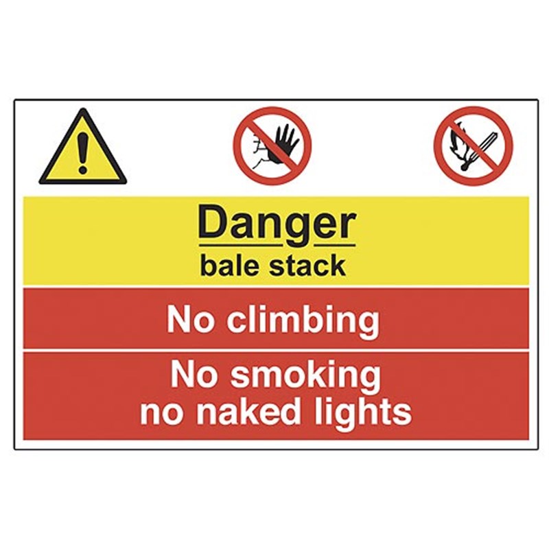 Danger Bale Stack - No Climbing Sign 600 x 400 x 3mm