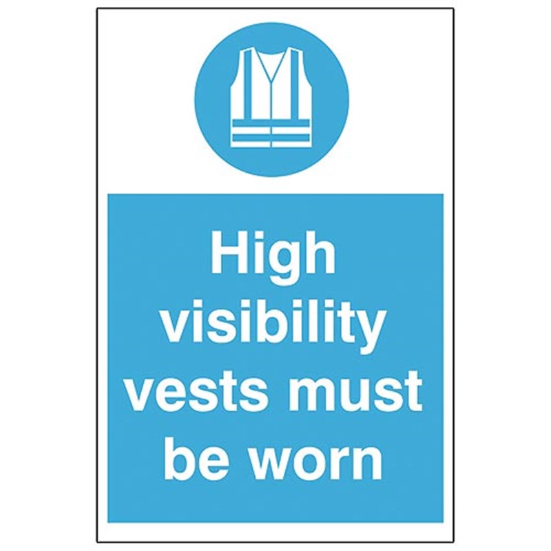 High Visibility Must Be Worn Sign 200 x 300 x 1mm