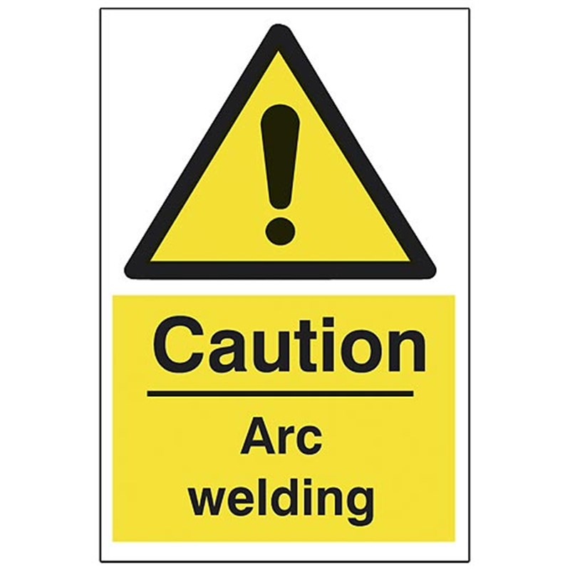Caution Arc Welding Sign 200 x 300 x 1mm