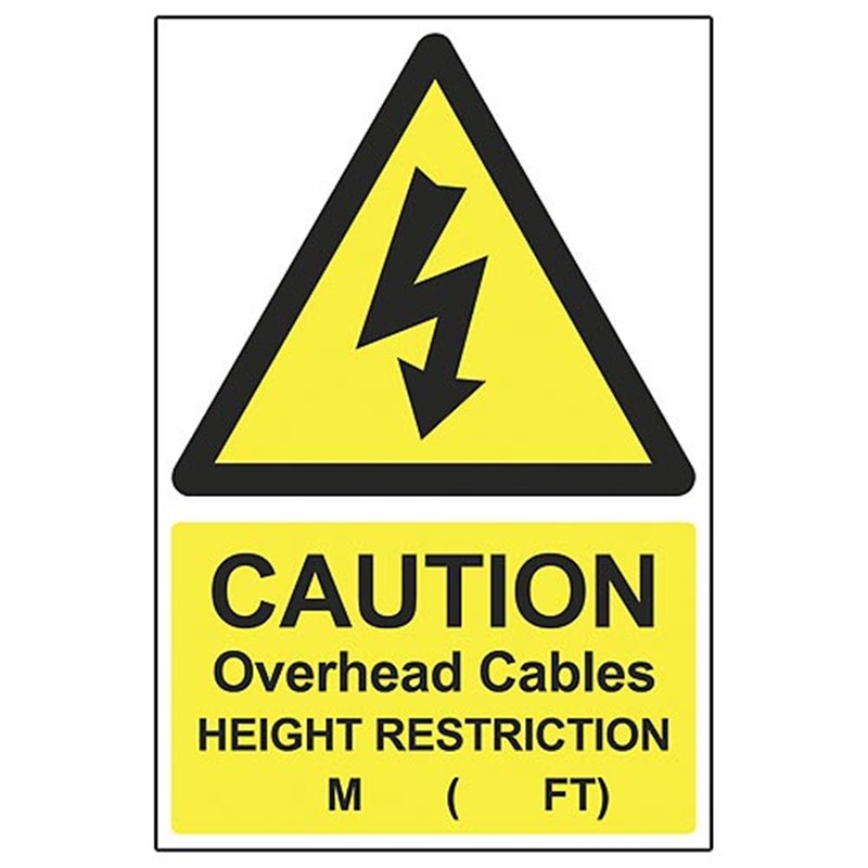 'Caution Overhead Cables Height Restriction' Safety Sign (400 x 600 x 4mm Correx)